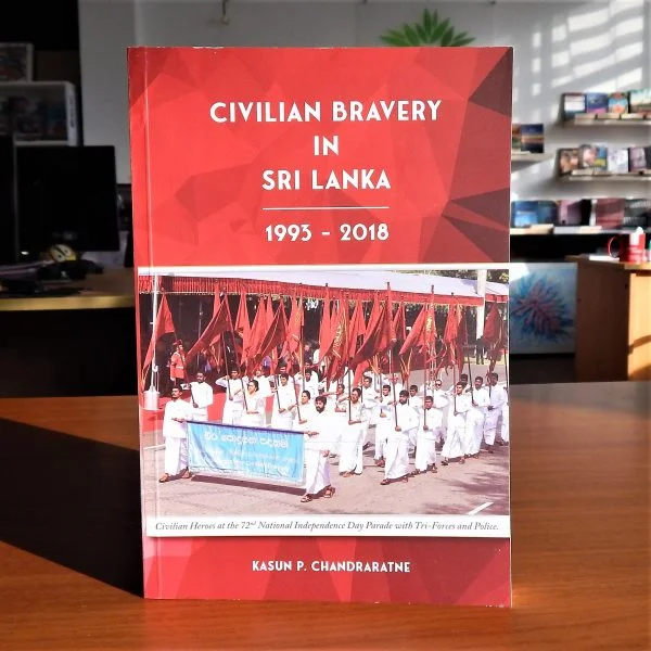 Civilian Bravery In Sri Lanka: 1993 - 2019 -