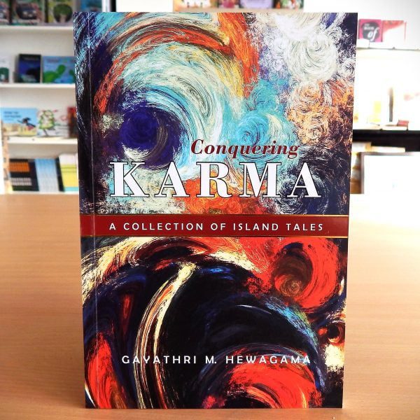 Conquering Karma - A Collection of Island Tales -