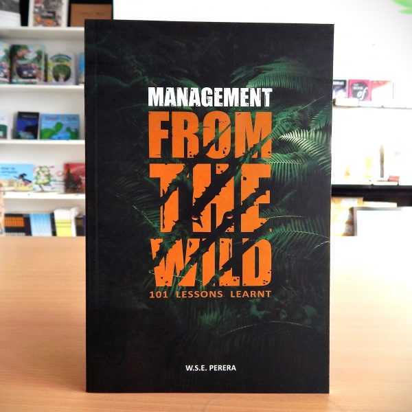 Management From The Wild: 101 Lessons Learnt -