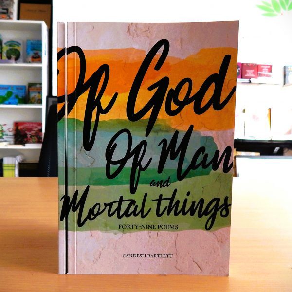 Of God Of Man And Mortal Things -