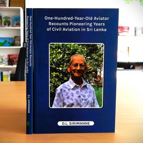One-Hundred-Year-Old Aviator Recounts Pioneering Years of Civil Aviation in Sri Lanka -