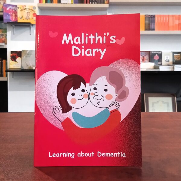 Malithi's Diary - Learning About Dementia