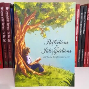 Reflections & Introspections